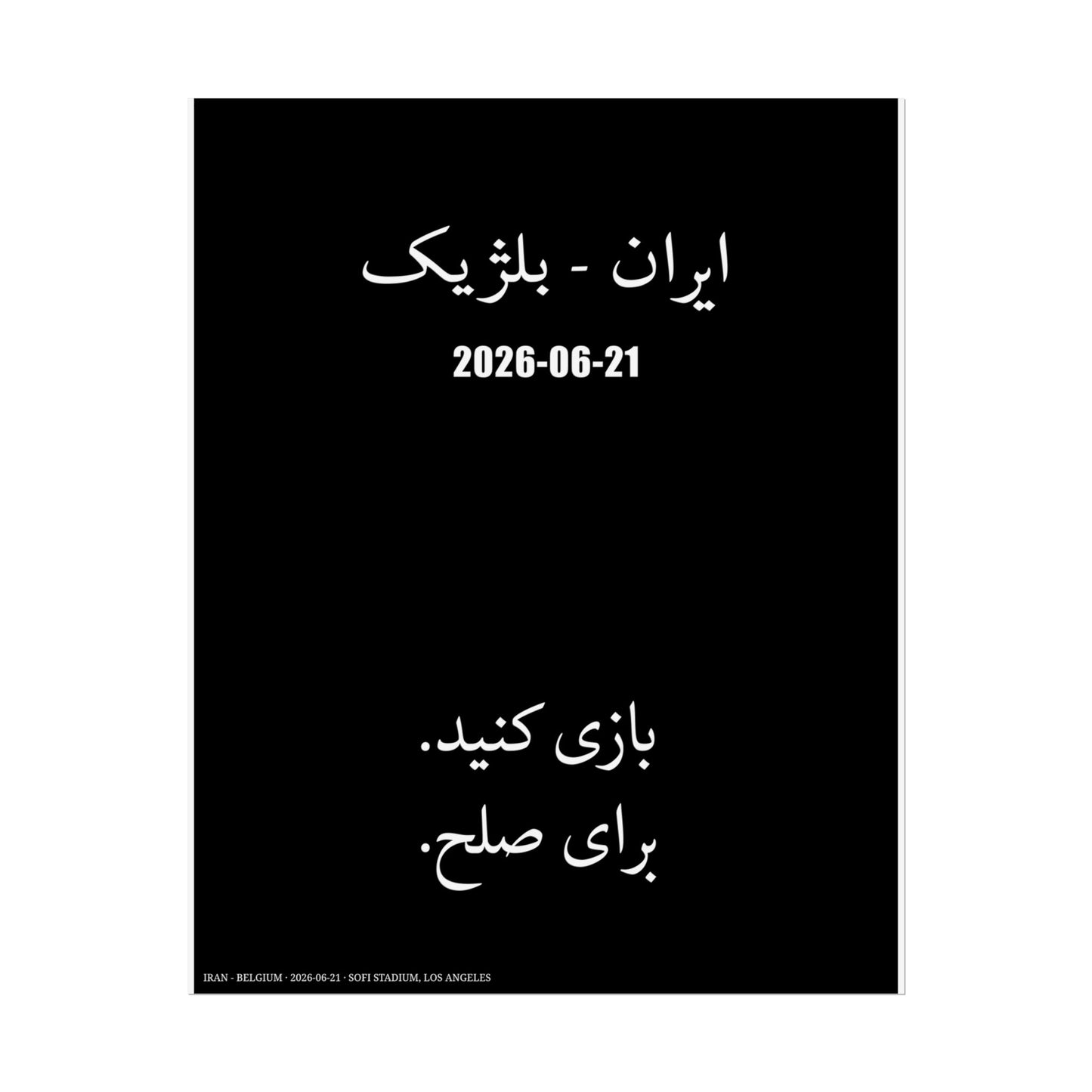Play for peace - Iran vs Belgium (farsi edition)